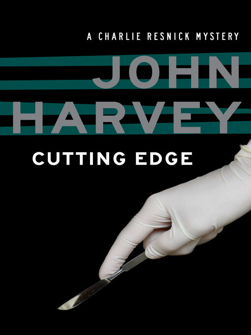 Title details for Cutting Edge by John Harvey - Available